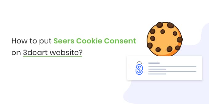 How To Put Seers Cookie Consent On edcart Website?