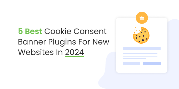 5 best Cookie consent banner plugins for New websites in 2024