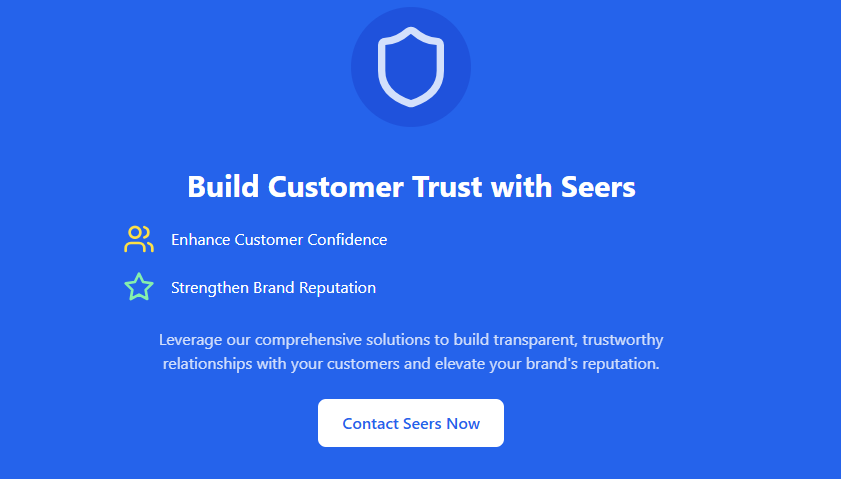 Build Customer TRust with seers