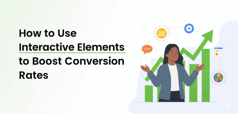Interactive Elements to Boost Conversion