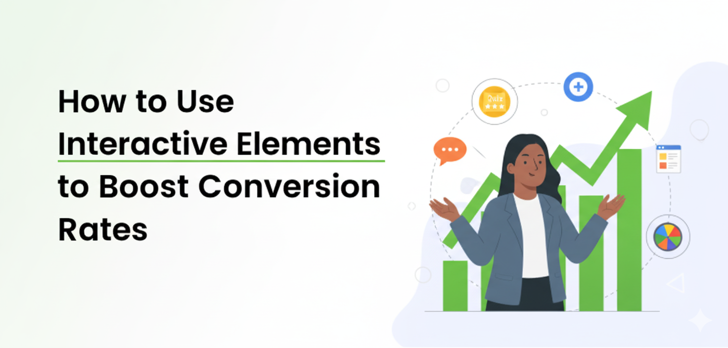 Interactive Elements to Boost Conversion
